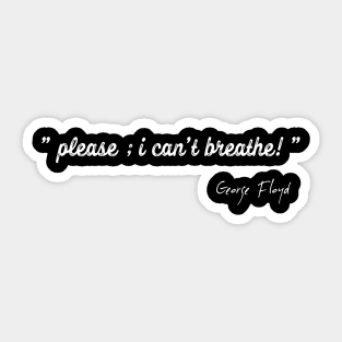 I can't breathe Sticker